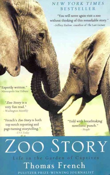 Zoo Story: Life in the Garden of Captives cover
