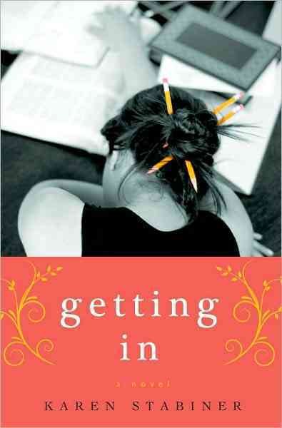 Getting In: A Novel cover