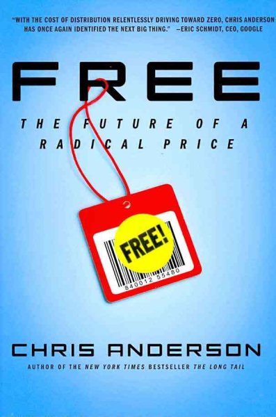 Free: The Future of a Radical Price cover
