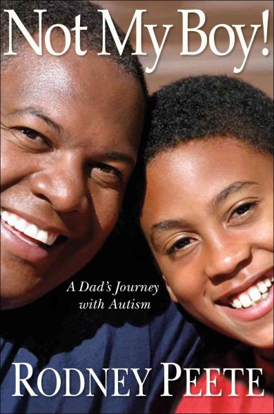 Not My Boy!: A Father, A Son, and One Family's Journey with Autism cover