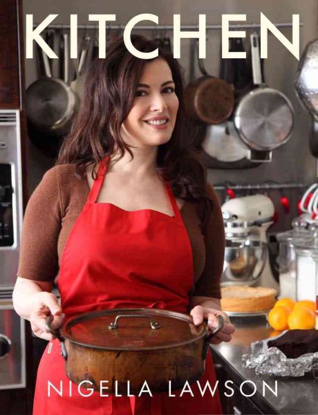 Nigella Kitchen: Recipes from the Heart of the Home cover