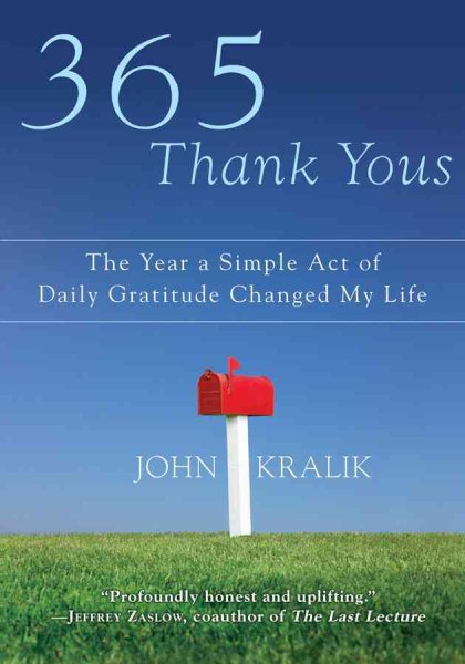 365 Thank Yous: The Year a Simple Act of Daily Gratitude Changed My Life cover