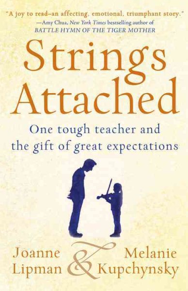 Strings Attached: One Tough Teacher and the Gift of Great Expectations cover