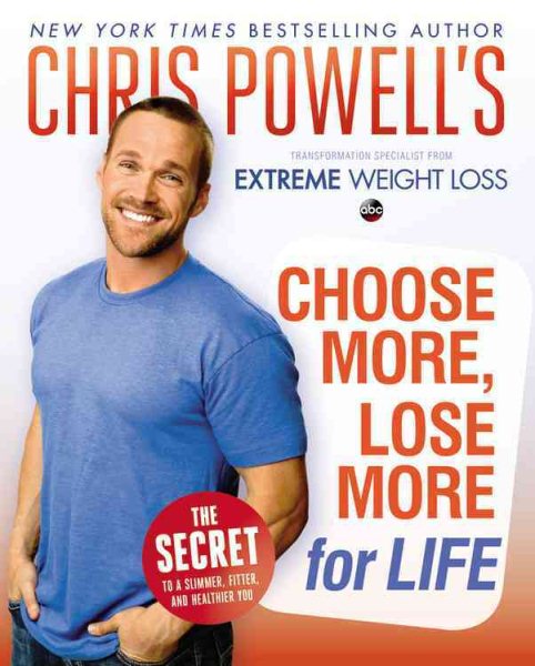 Chris Powell's Choose More, Lose More for Life cover