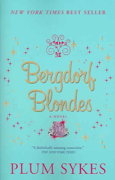 Bergdorf Blondes: A Novel cover
