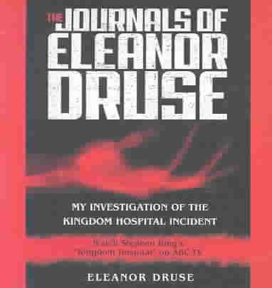 The Journals of Eleanor Druse: The Investigation of the Kingdown Hospital Incident cover