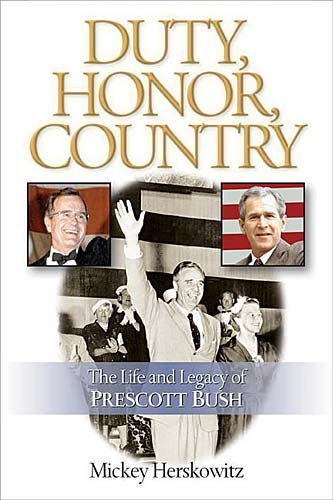 Duty, Honor, Country: The Life and Legacy of Prescott Bush cover