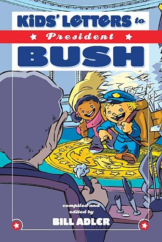 Kids' Letters To President Bush cover