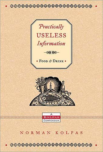 Practically Useless Information: Food & Drink cover