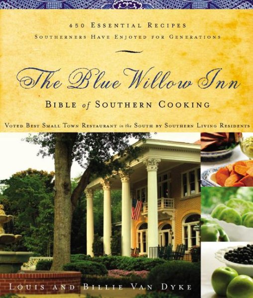 The Blue Willow Inn Bible of Southern Cooking cover
