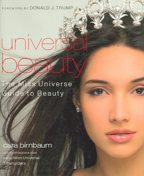 Universal Beauty: The Miss Universe Guide to Beauty cover