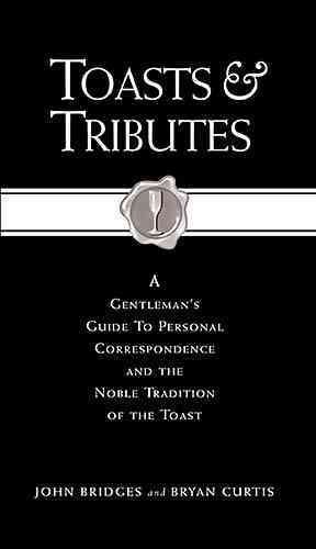 Toasts and Tributes (Gentlemanners Book)