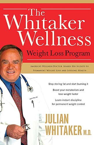 The Whitaker Wellness Weight-loss Program: Wellness Weight Loss Program
