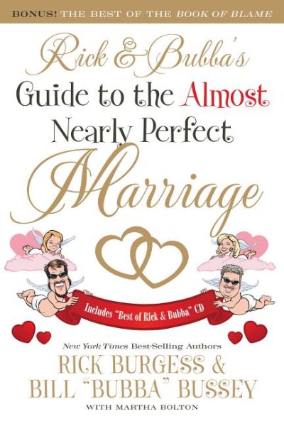 Rick and Bubba's Guide to the Almost Nearly Perfect Marriage cover