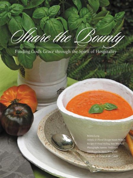 Share the Bounty: Finding God's Grace through the Spirit of Hospitality cover