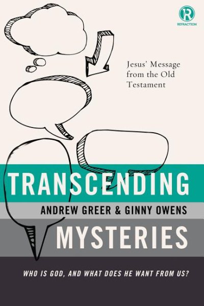 Transcending Mysteries: Who Is God, and What Does He Want from Us? (Refraction) cover