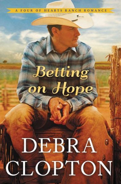 Betting on Hope (A Four of Hearts Ranch Romance) cover