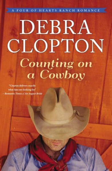Counting on a Cowboy (A Four of Hearts Ranch Romance) cover