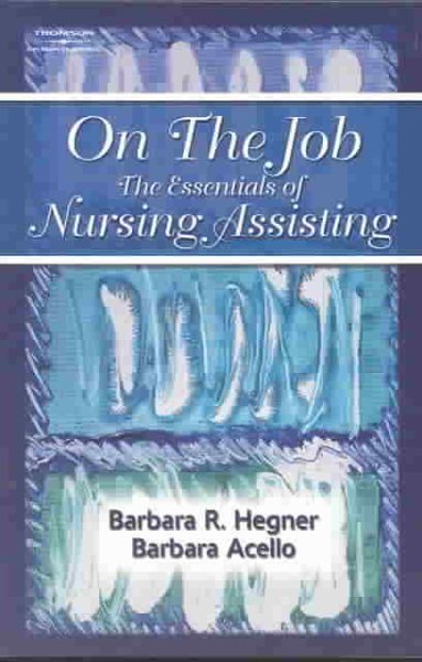 On the Job: The Essentials of Nursing Assistant cover