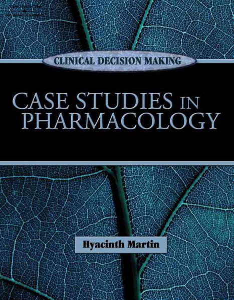 Clinical Decision Making: Case Studies in Pharmacology cover