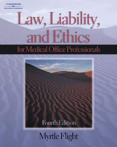Law, Liability & Ethics for the Medical Office Professional cover