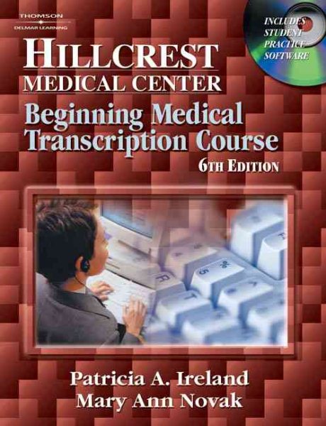Hillcrest Medical Center: Beginning Medical Transcription Course cover