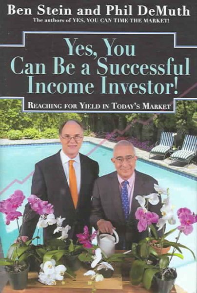 Yes, You Can Become A Successful Income Investor!: Reaching For Yield In Today's Market cover