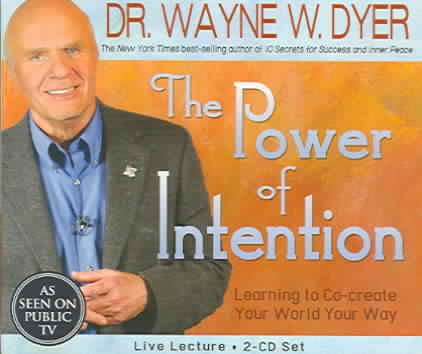 The Power of Intention 2-CD Set: Learning to Co-Create Your World Your Way cover