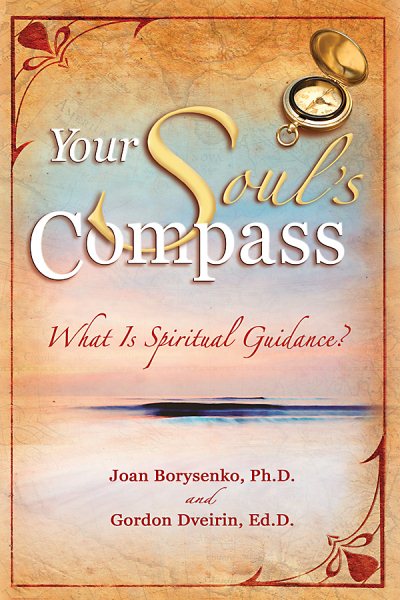 Your Soul's Compass: What Is Spiritual Guidance? cover