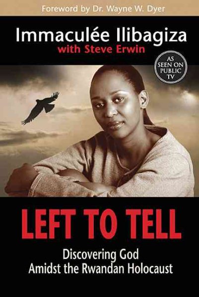 Left to Tell: Discovering God Amidst the Rwandan Holocaust cover
