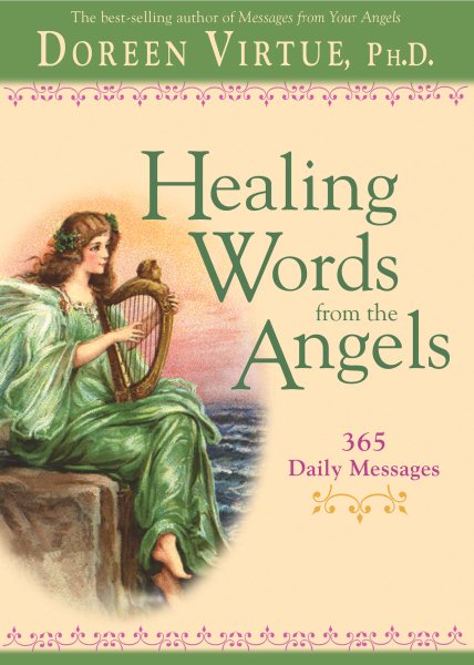 Healing Words From The Angels: 365 Daily Messages cover