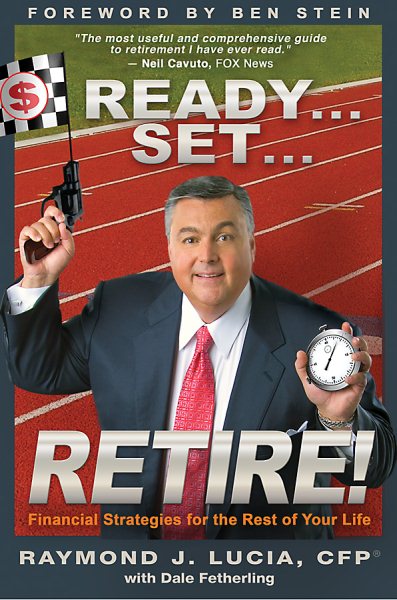 Ready...Set...Retire!: Financial Strategies for the Rest of Your Life cover