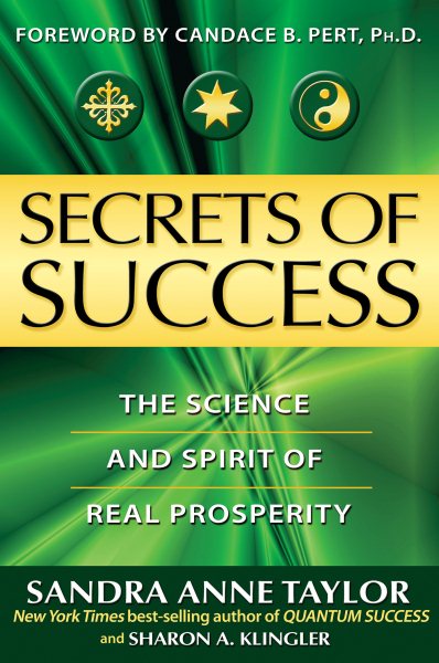 Secrets of Success: The Science and Spirit of Real Prosperity cover