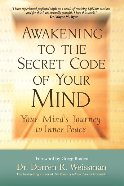 Awakening to the Secret Code of Your Mind: Your Mind's Journey to Inner Peace cover