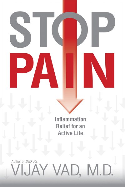 Stop Pain: Inflammation Relief for an Active Life cover
