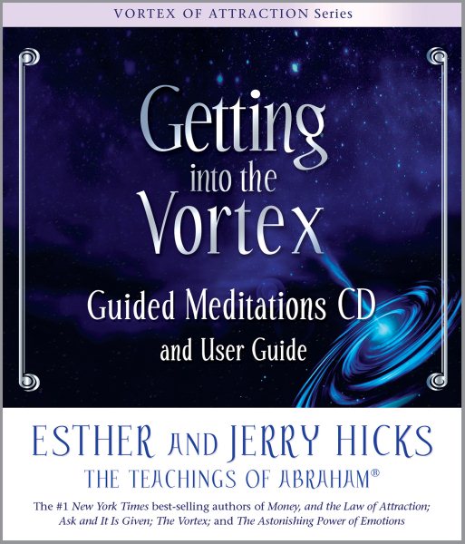 Getting Into The Vortex: Guided Meditations CD and User Guide cover