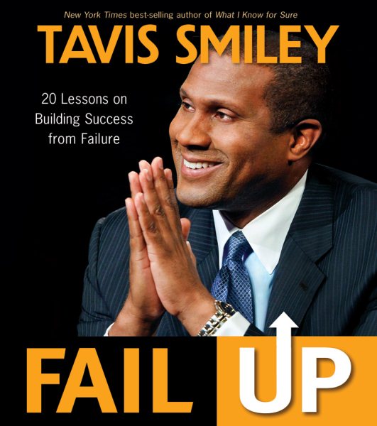 Fail Up: 20 Lessons on Building Success from Failure cover