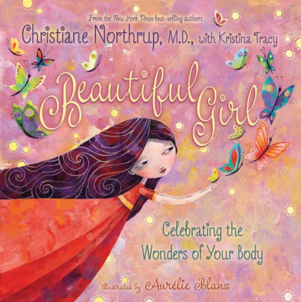 Beautiful Girl: Celebrating the Wonders of Your Body cover