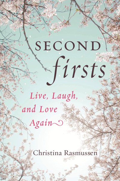 Second Firsts: Live, Laugh, and Love Again cover