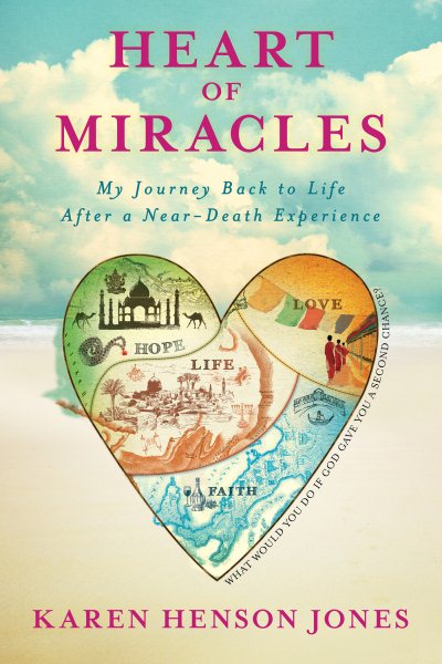 Heart of Miracles: My Journey Back to Life After a Near-Death Experience cover