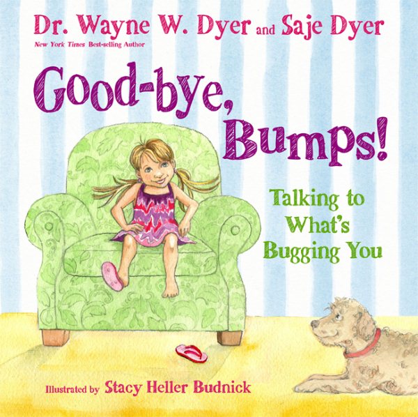 Good-bye, Bumps!: Talking to What's Bugging You cover