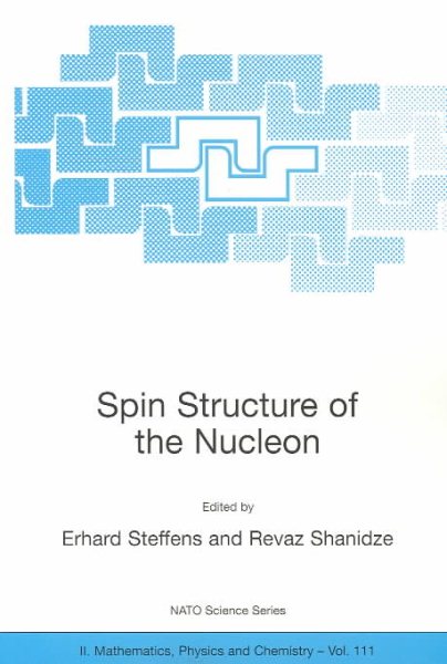 Spin Structure of the Nucleon (Nato Science Series II:) cover
