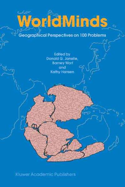 WorldMinds: Geographical Perspectives on 100 Problems: Commemorating the 100th Anniversary of the Association of American Geographers 1904–2004 cover