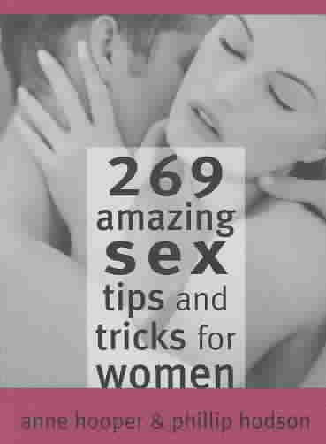269 Amazing Sex Tips and Tricks for Women cover