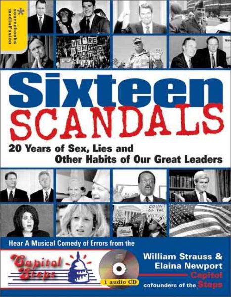 Sixteen Scandals with CD: 20 Years of Sex, Lies and Other Habits of Our Great Leaders cover