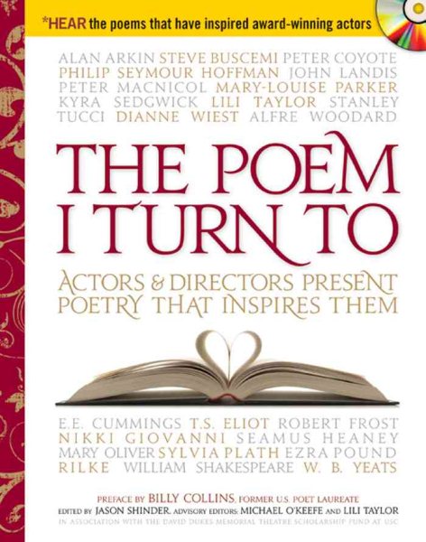 The Poem I Turn To: Actors and Directors Present Poetry That Inspires Them (A Poetry Speaks Experience) cover
