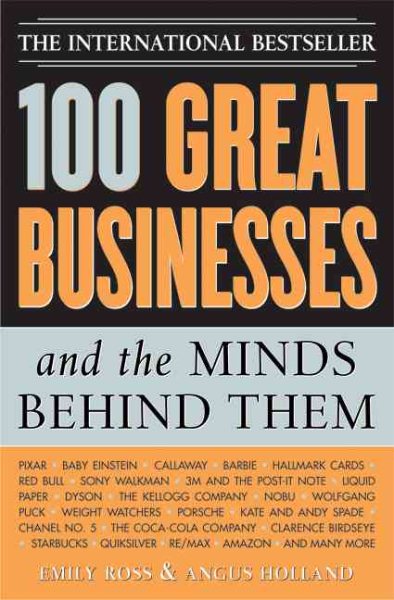100 Great Businesses and the Minds Behind Them cover