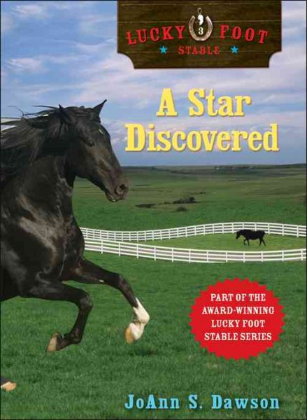A Star Discovered (Lucky Foot Stables)