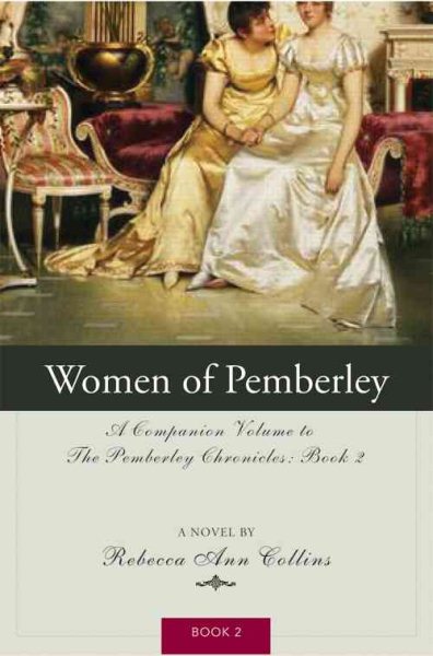 The Women of Pemberley: A Companion Volume to Jane Austen's Pride and Prejudice (The Pemberley Chronicles) cover
