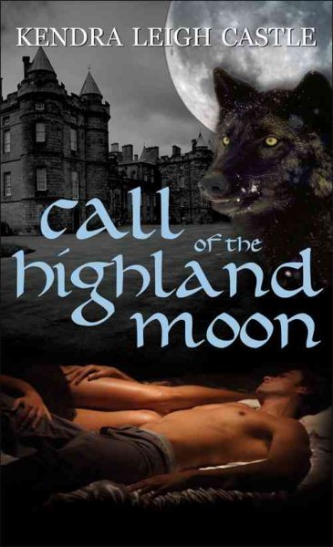 Call of the Highland Moon (MacInnes Werewolves, Book 1) cover